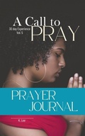 Cover: A Call to Pray - A Call to Pray