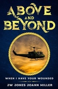 Cover: ABOVE AND BEYOND  WHEN I HAVE YOUR WOUNDED - Johnny W Jones