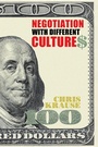 Cover: Negotiation with Different Cultures - Newman Springs Publishing, Inc.