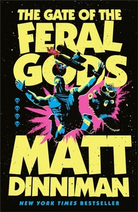 Bild vergrößern Bild: The Gate of the Feral Gods - MICHAEL JOSEPH