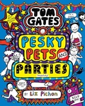 Cover: Tom Gates 24: Pesky Pets and Parties (Book 24) - Scholastic