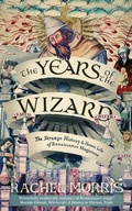 Cover: The Years of the Wizard - Duckworth Books