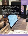 Cover: An Introduction to Digital Tools for Theatre Designers - The Crowood Press Ltd