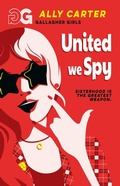 Cover: Gallagher Girls: United We Spy - Starboard