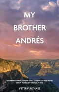 Cover: My Brother Andr&eacute;s - Dune Publishing