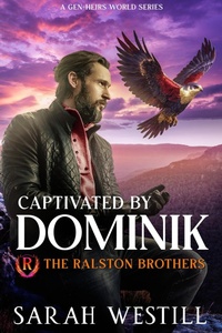 Enlarge image Cover: Captivated by Dominik (The Ralston Brothers) - Sarah Westill