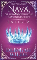 Cover: Nava, die unwiderstehliche D&auml;monenj&auml;gerin - Saligia - Te Da Media