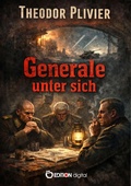 Cover: Generale unter sich - EDITION digital