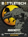 Cover: BattleTech - Abgenutzt - Yellow King Productions