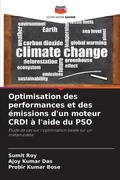Cover: Optimisation des performances et des emissions d'un moteur CRDI a l'aide du PSO - Editions Notre Savoir