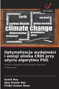 Cover: Optymalizacja wydajnosci i emisji silnika CRDI przy uzyciu algorytmu PSO - Wydawnictwo Nasza Wiedza