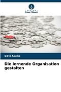Cover: Die lernende Organisation gestalten - Verlag Unser Wissen