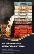 Cover: 100 Cl&aacute;sicos de la Literatura Universal - Zenith Whispering Pines Publishers