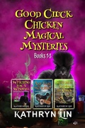 Cover: Good Cluck Chicken Magical Mysteries Books 1-3 - Road Less Unraveled Press