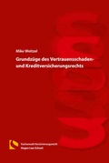 Cover: Grundz&uuml;ge des Vertrauensschaden- und Kreditversicherungsrechts - Hagener Wissenschaftsverlag