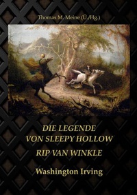 Enlarge image Cover: Die Legende von Sleepy Hollow und Rip Van Winkle - BoD - Books on Demand