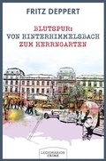 Cover: Blutspur: Von Hinterhimmelsbach zum Herrngarten - Legionarion Crime