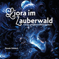 Cover: Liora im Zauberwald - L&ouml;wenStern Verlag