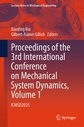 Cover: Proceedings of the 3rd International Conference on Mechanical System Dynamics, Volume 1 - Springer