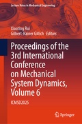 Cover: Proceedings of the 3rd International Conference on Mechanical System Dynamics, Volume 6 - Springer