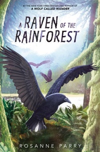Enlarge image Cover: A Raven of the Rainforest - HarperCollins