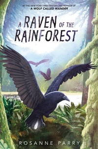 Enlarge image Cover: A Raven of the Rainforest - HarperCollins