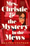 Cover: Mrs. Christie and the Mystery in the Mews - Penguin Publishing Group