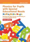 Cover: Phonics for Pupils with Special Educational Needs Activity Book 7: Multisyllable Magic - Routledge