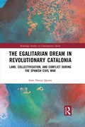 Cover: The Egalitarian Dream in Revolutionary Catalonia - Routledge