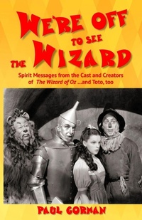 Enlarge image Cover: We're Off to See the Wizard - Year of the Book Press