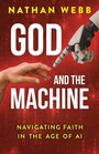 Cover: God and the Machine - Abingdon Press