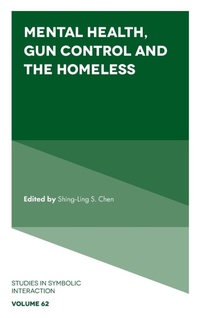 Enlarge image Cover: Mental Health, Gun Control and the Homeless - Emerald Publishing Limited