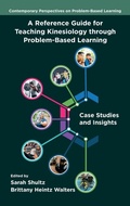 Cover: A Reference Guide for Teaching Kinesiology through Problem-Based Learning - Emerald Publishing Limited