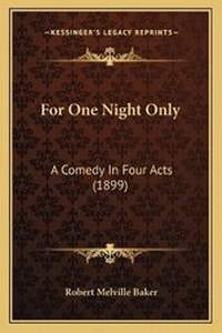 Enlarge image Cover: For One Night Only - Kessinger Publishing
