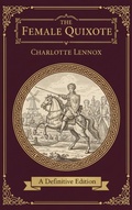Cover: The Female Quixote - Heritage Words Publishing