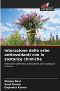 Cover: Interazione delle erbe antiossidanti con le sostanze chimiche - Edizioni Sapienza