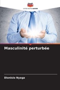 Cover: Masculinite perturbee - Editions Notre Savoir