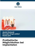 Cover: Prothetische Moeglichkeiten bei Implantaten - Verlag Unser Wissen
