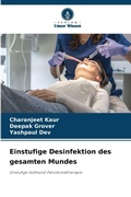 Cover: Einstufige Desinfektion des gesamten Mundes - Verlag Unser Wissen