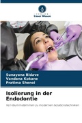 Cover: Isolierung in der Endodontie - Verlag Unser Wissen