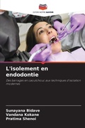 Cover: L'isolement en endodontie - Editions Notre Savoir