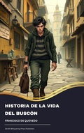 Cover: Historia de la vida del Busc&oacute;n - Zenith Whispering Pines Publishers