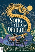 Cover: Song of the Yellow Dragon - G.P. Putnam's Sons Books for Young Readers