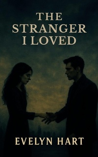 Enlarge image Cover: The Stranger I Loved - Evelyn Hart