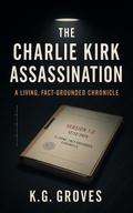 Cover: The Charlie Kirk Assassination (The Shocking True Story of America's Deadliest Political Hit, #1) - Buckdaddy Studio