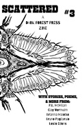Cover: Scattered: A Dark Forest Press Zine #3 - J. W. Donley