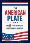 Cover: The American Plate - Master Chef Walter M.E. Potenza
