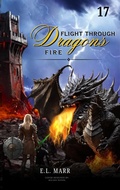 Cover: Flight Through Dragons Fire - E.L.Marr