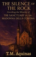 Cover: The Silence of the Rock - T.M. Aquinas Publishing