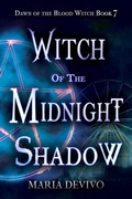 Cover: Witch of Midnight Shadow (Dawn of the Blood Witch, #7) - 4 Horsemen Publications